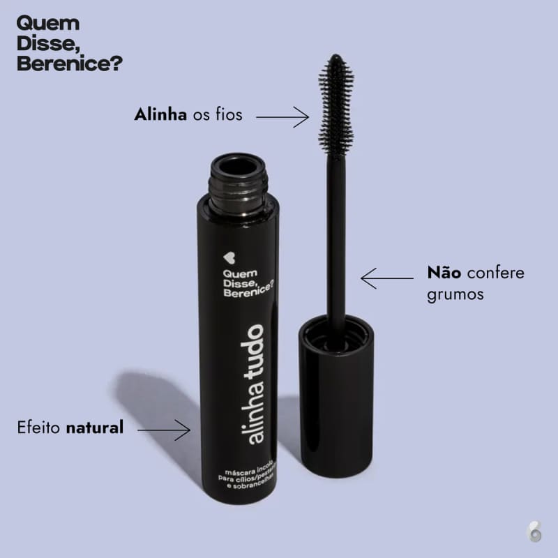 Quem Disse, Berenice? Alinha Tudo Incolor - Máscara para Cílios e Sobrancelhas 12g